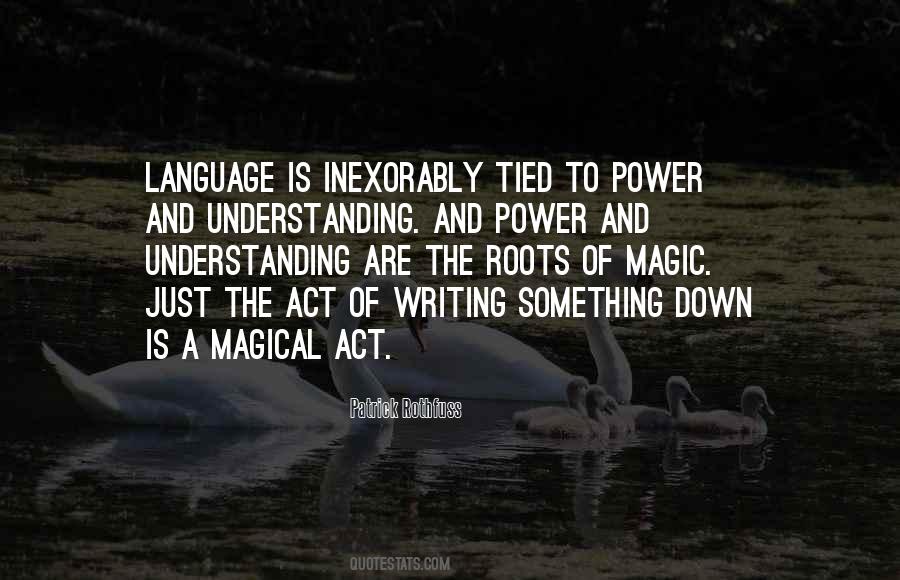 Quotes About The Act Of Writing #1008321