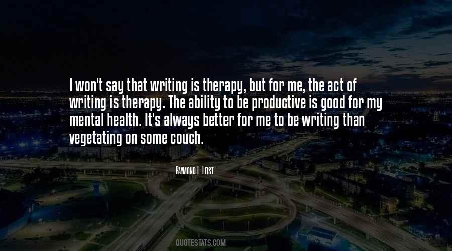 Quotes About The Act Of Writing #113075