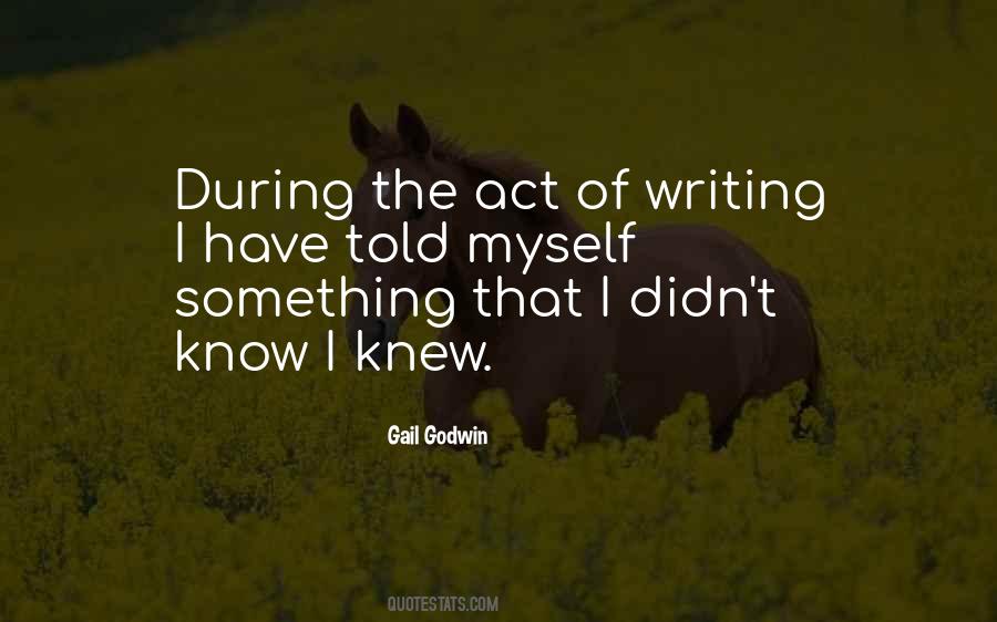 Quotes About The Act Of Writing #1133027