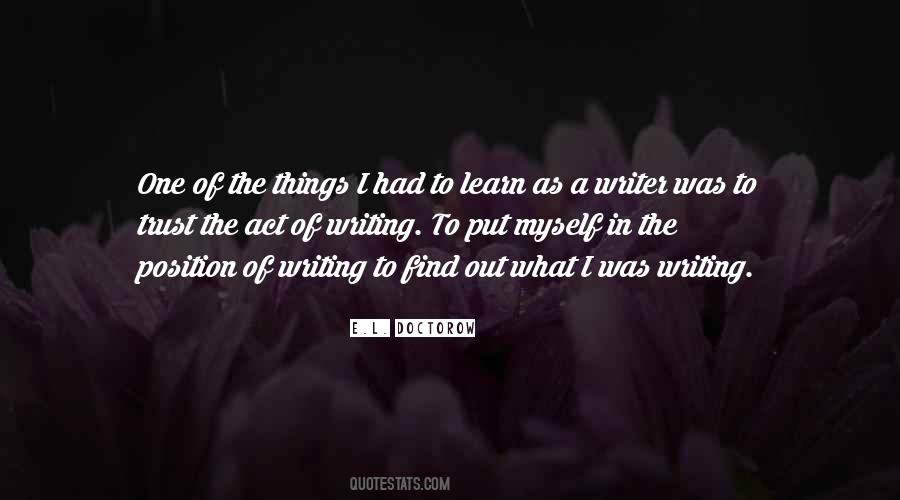 Quotes About The Act Of Writing #1741145