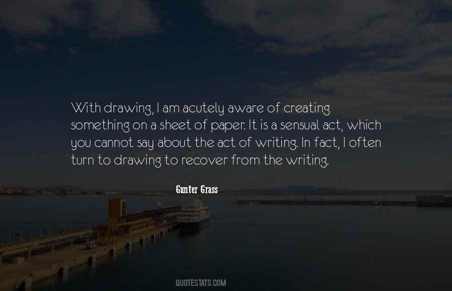 Quotes About The Act Of Writing #30433