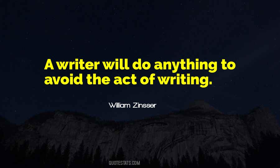 Quotes About The Act Of Writing #414496