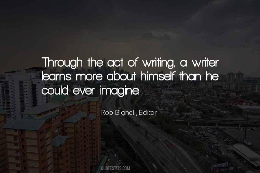 Quotes About The Act Of Writing #495573