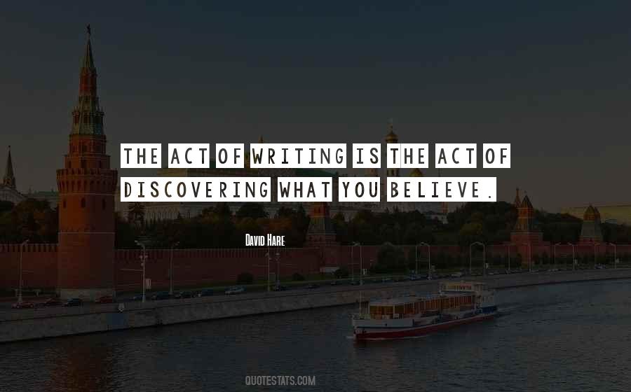 Quotes About The Act Of Writing #620421