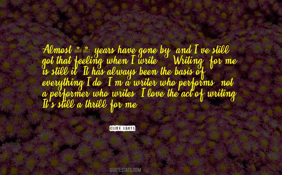 Quotes About The Act Of Writing #711478