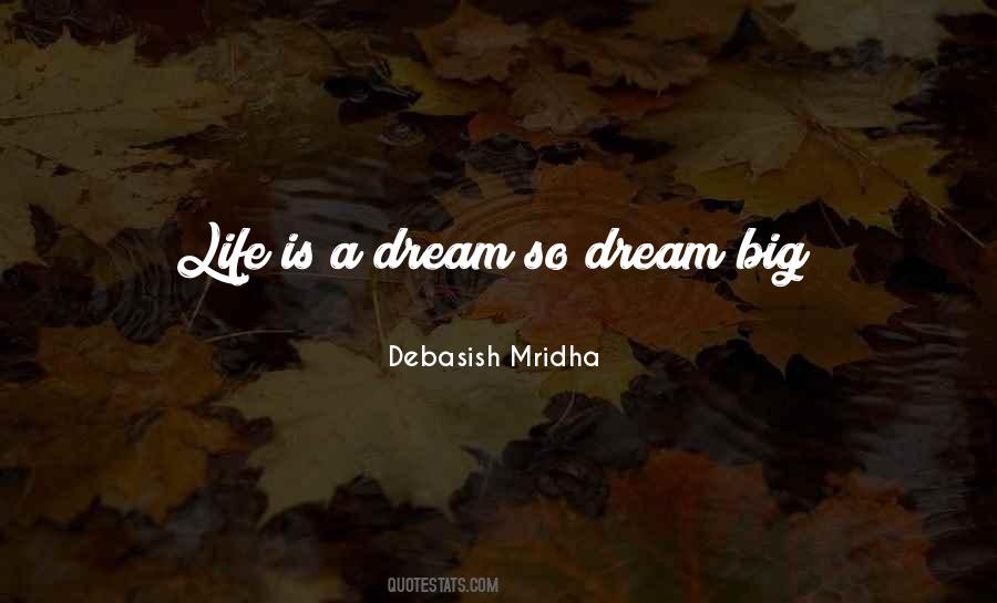 Life Is A Dream Quotes #1133986