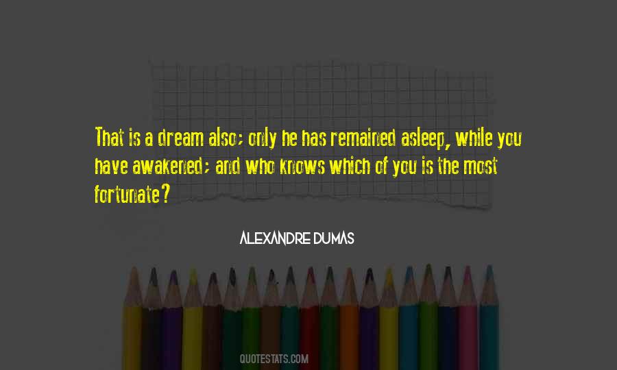 Life Is A Dream Quotes #142179