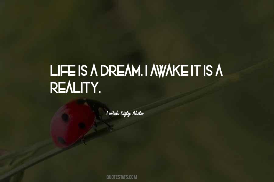 Life Is A Dream Quotes #512962