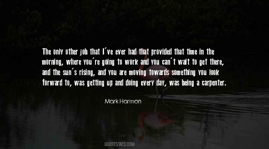 Quotes About Something To Look Forward To #144359