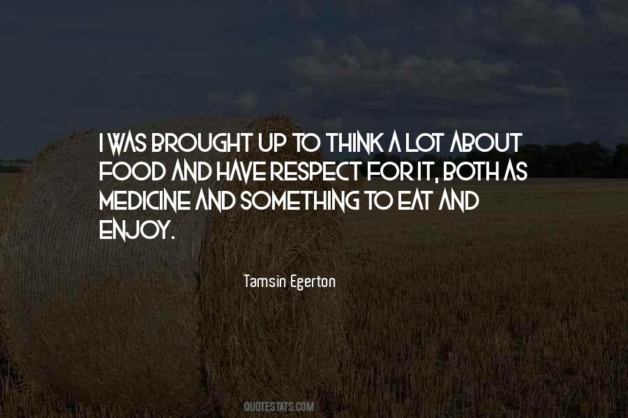 Food And Medicine Quotes #1189418