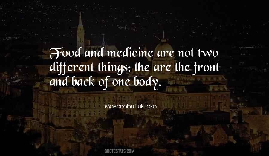 Food And Medicine Quotes #1565822