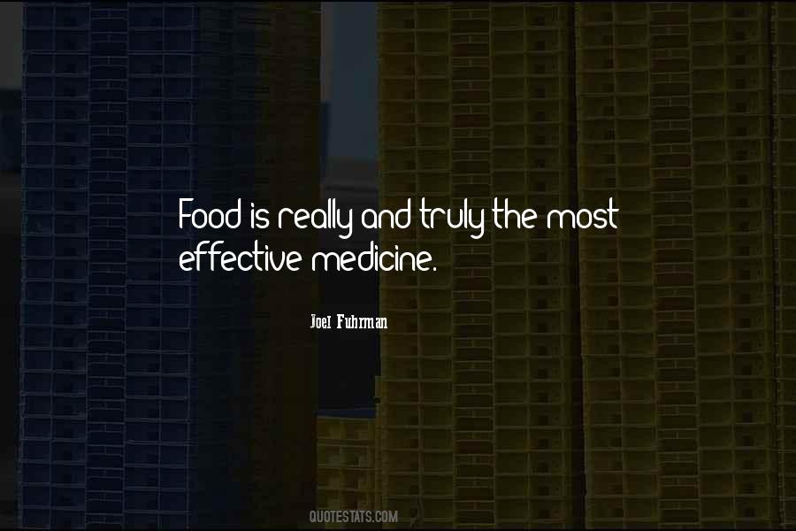 Food And Medicine Quotes #1603358