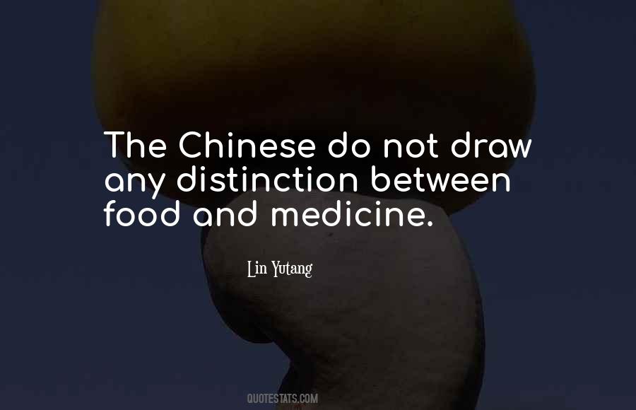 Food And Medicine Quotes #1631494