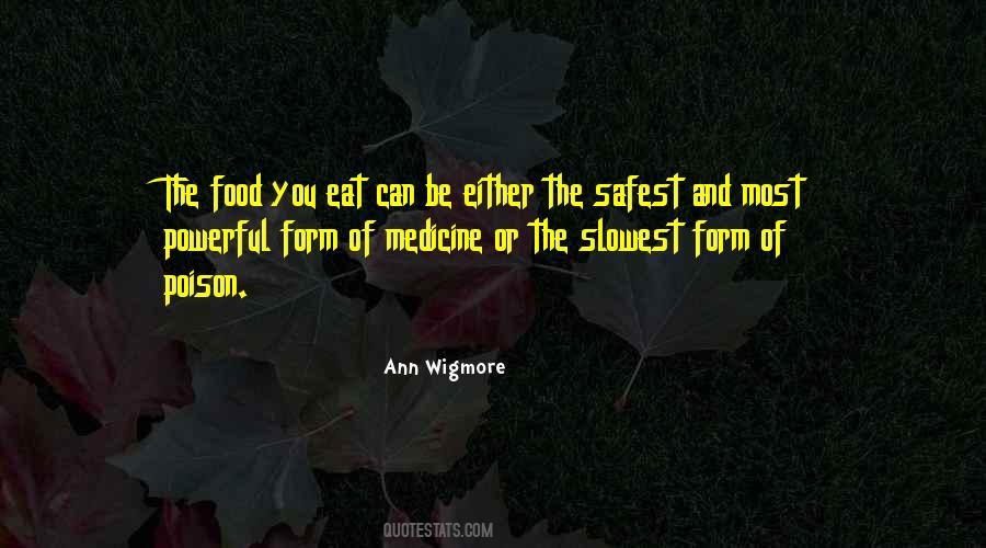 Food And Medicine Quotes #445469
