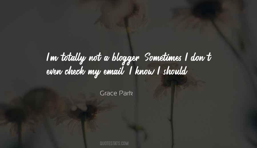 I Am A Blogger Quotes #1051727
