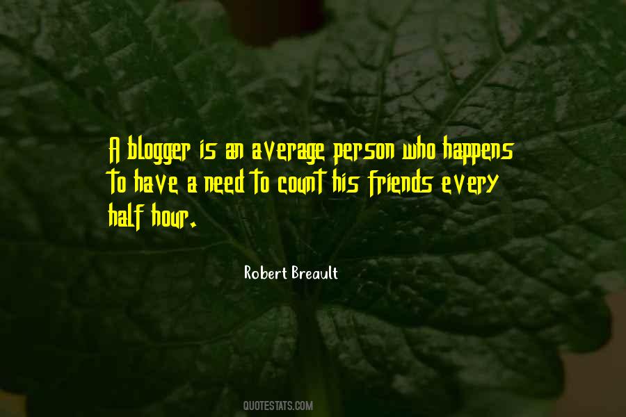 I Am A Blogger Quotes #948700