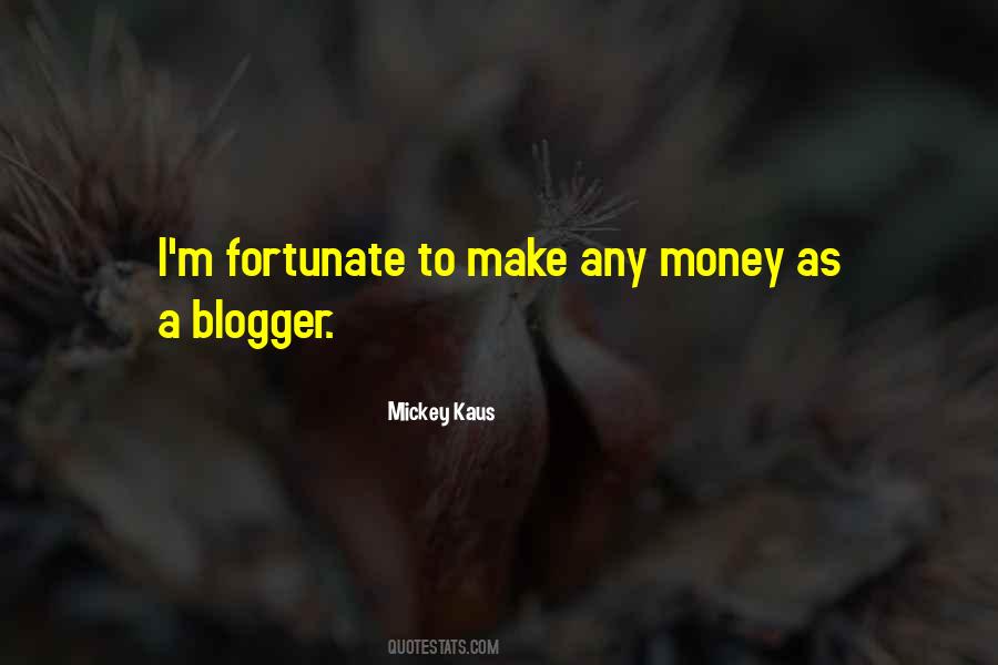 I Am A Blogger Quotes #987586