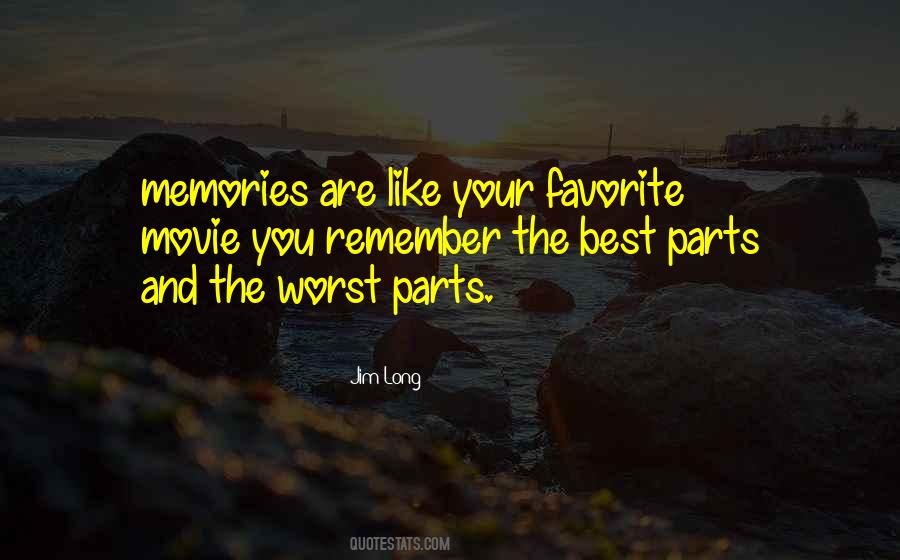 Quotes About The Best Memories #126613