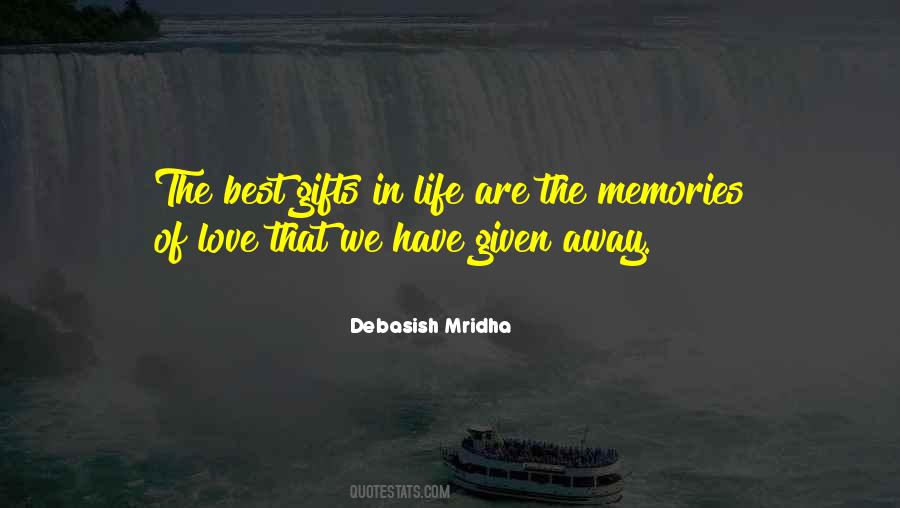 Quotes About The Best Memories #665381