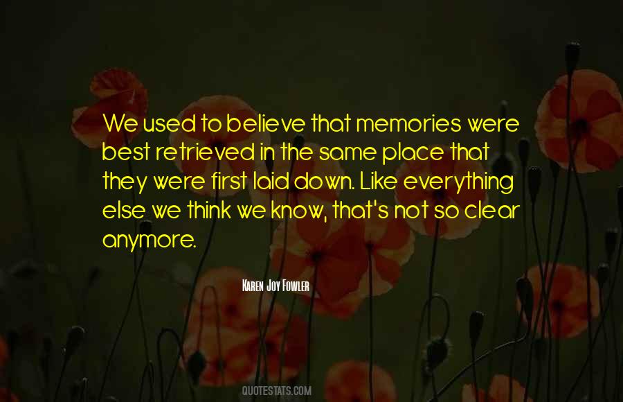 Quotes About The Best Memories #788471