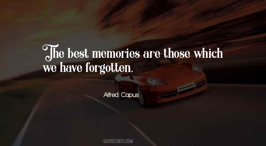 Quotes About The Best Memories #831756