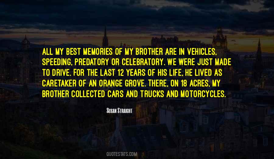 Quotes About The Best Memories #971411