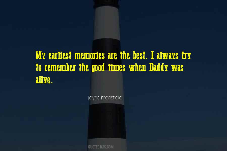 Quotes About The Best Memories #992165