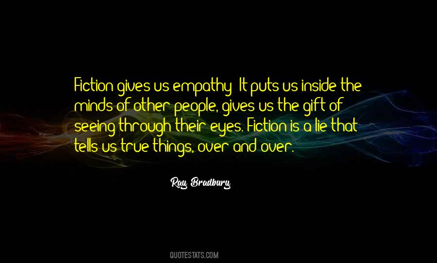 Quotes About Seeing Through Others Eyes #51256