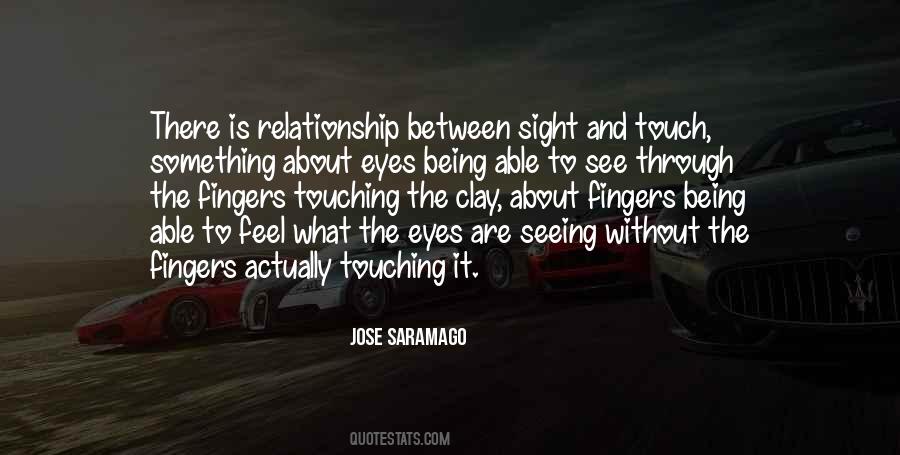 Quotes About Seeing Through Others Eyes #842987