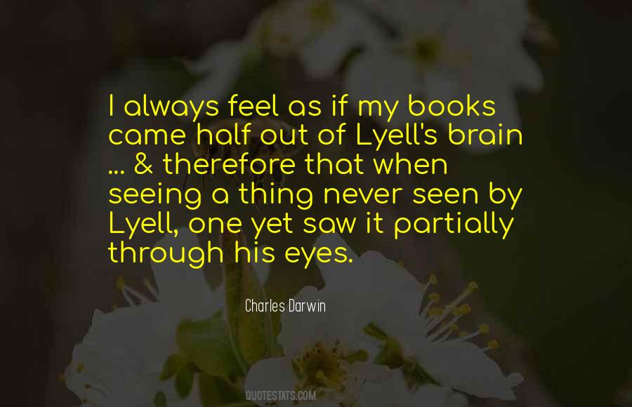 Quotes About Seeing Through Others Eyes #882608