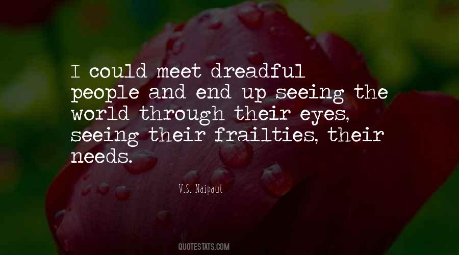 Quotes About Seeing Through Others Eyes #908507