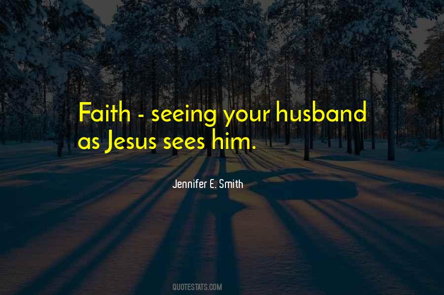 Quotes About Seeing Jesus In Others #858635