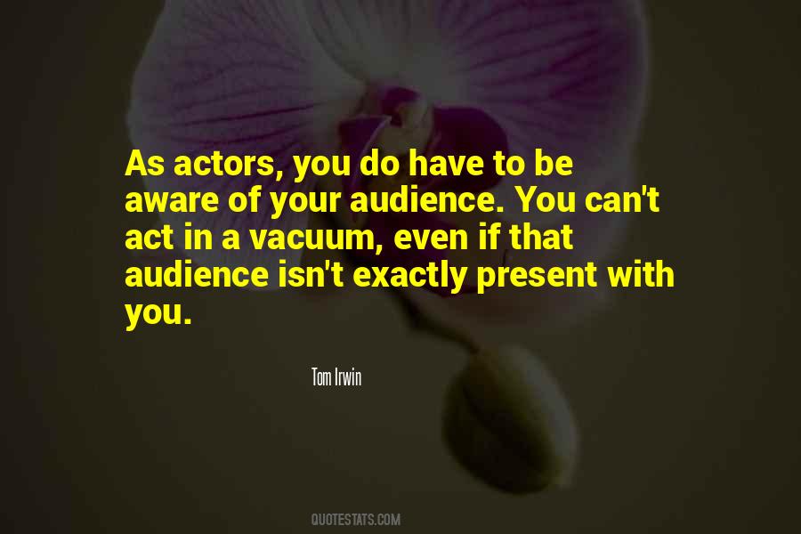 To Be Aware Quotes #1104494