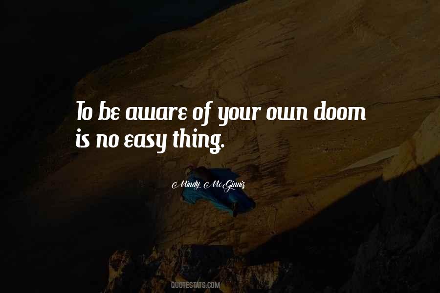 To Be Aware Quotes #1121465