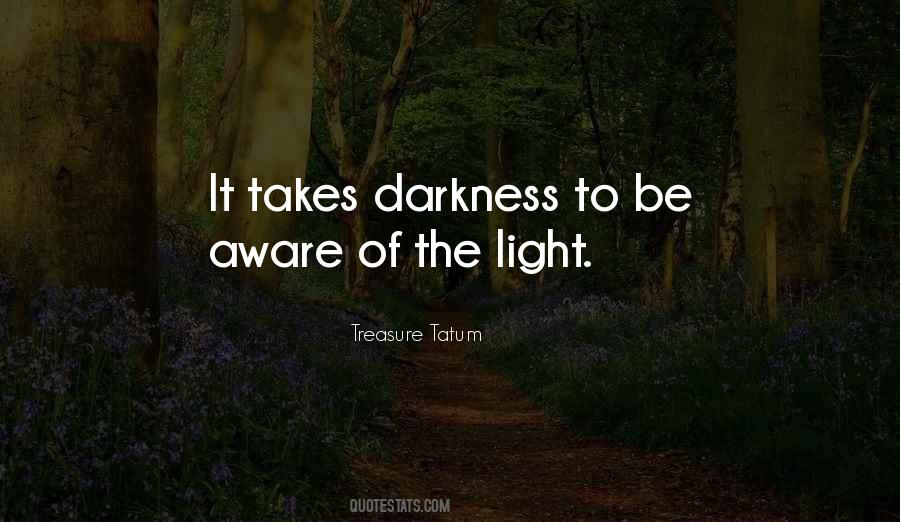 To Be Aware Quotes #1343199