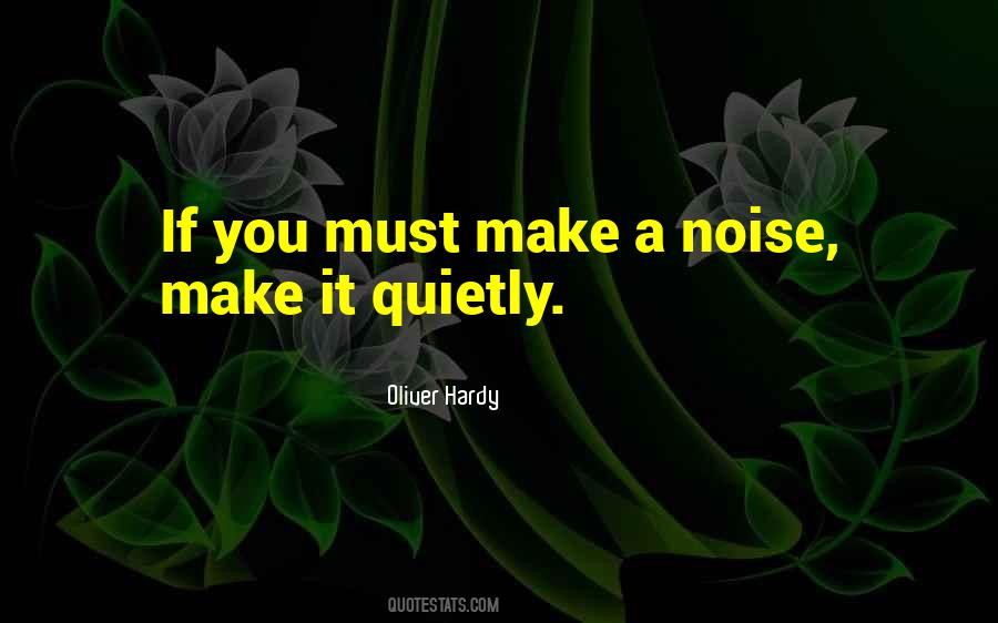 Quotes About Quietly #1673215