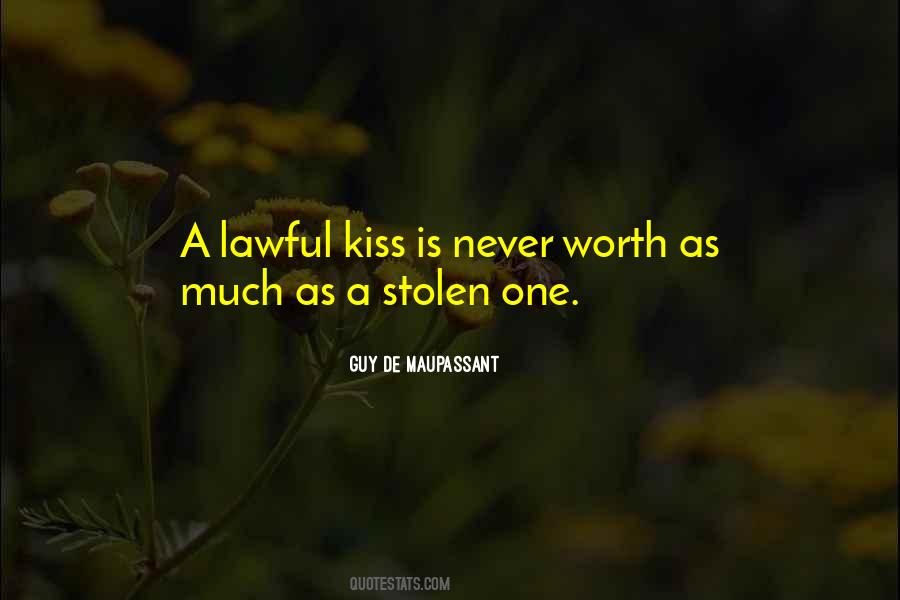 Quotes About A Stolen Kiss #1017379