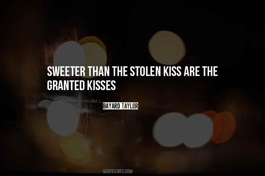 Quotes About A Stolen Kiss #1673154