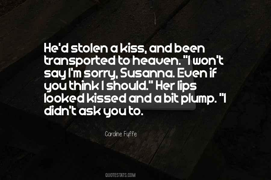 Quotes About A Stolen Kiss #1780086