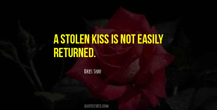 Quotes About A Stolen Kiss #347857