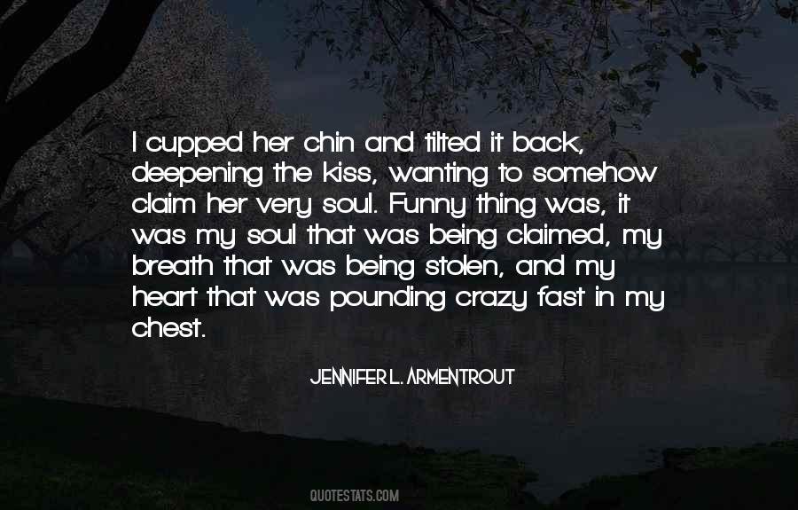 Quotes About A Stolen Kiss #701468