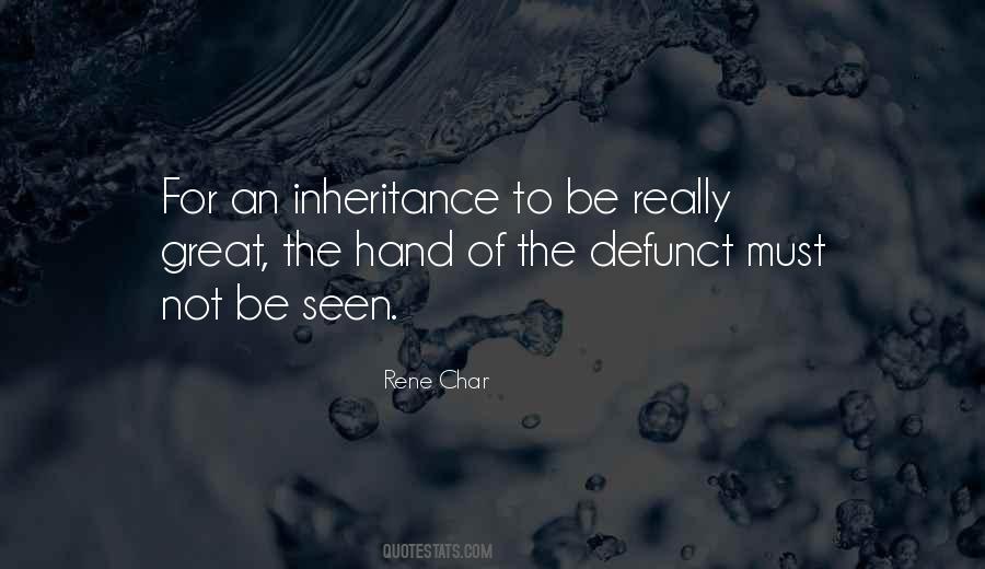 Quotes About Inheritance #1085419