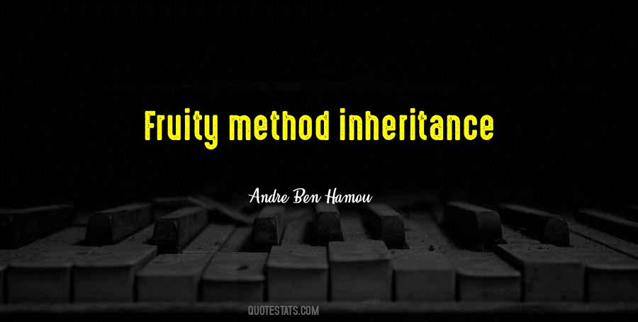 Quotes About Inheritance #984240