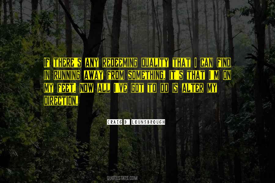 Quotes About Fleeing #541425 Quotes About Fleeing #541425