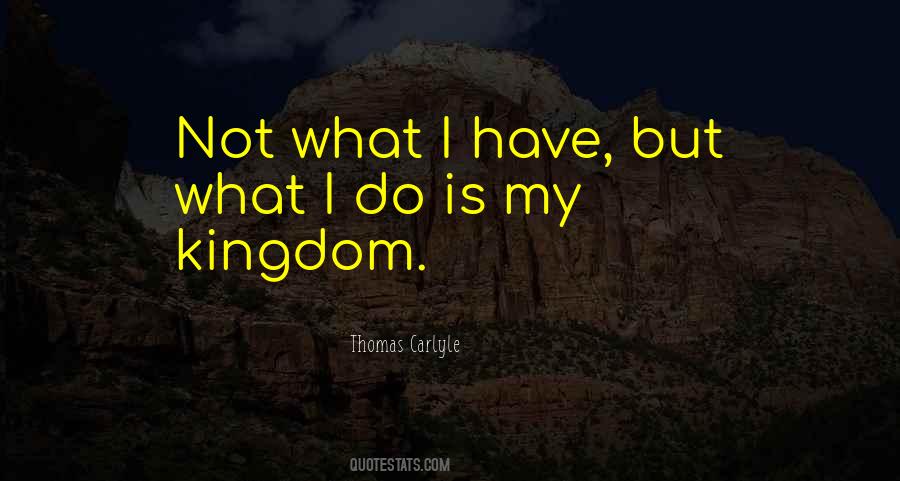 Quotes About My Kingdom #232982