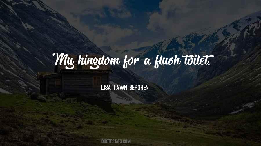 Quotes About My Kingdom #260495