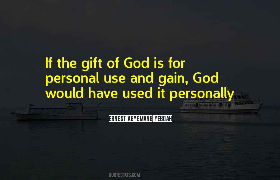 The Gift Of God Quotes #258990