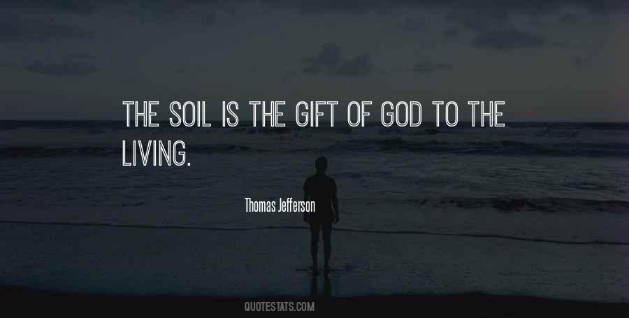 The Gift Of God Quotes #780059