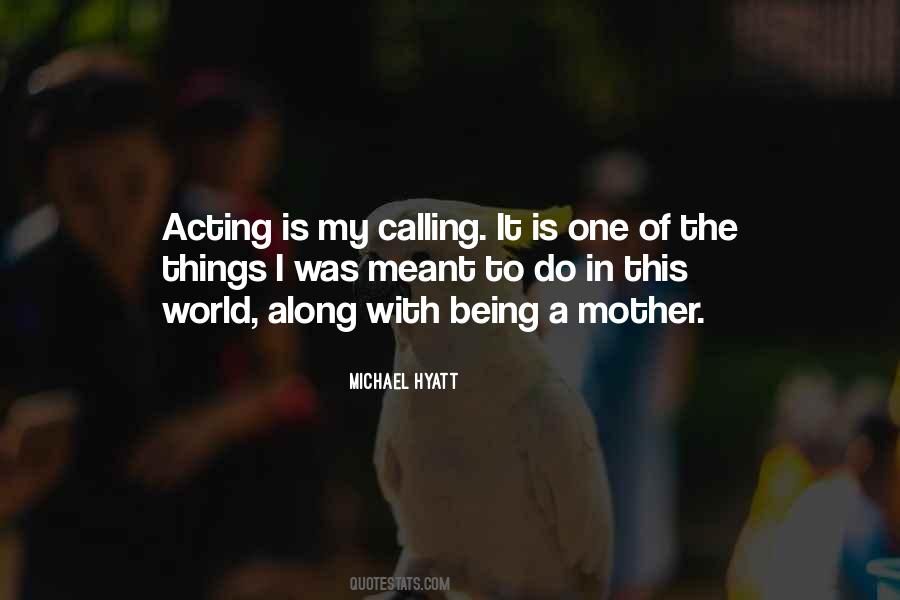 Quotes About Calling Your Mother #1165596