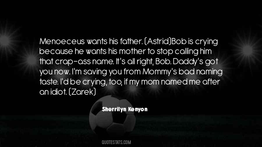 Quotes About Calling Your Mother #1611574